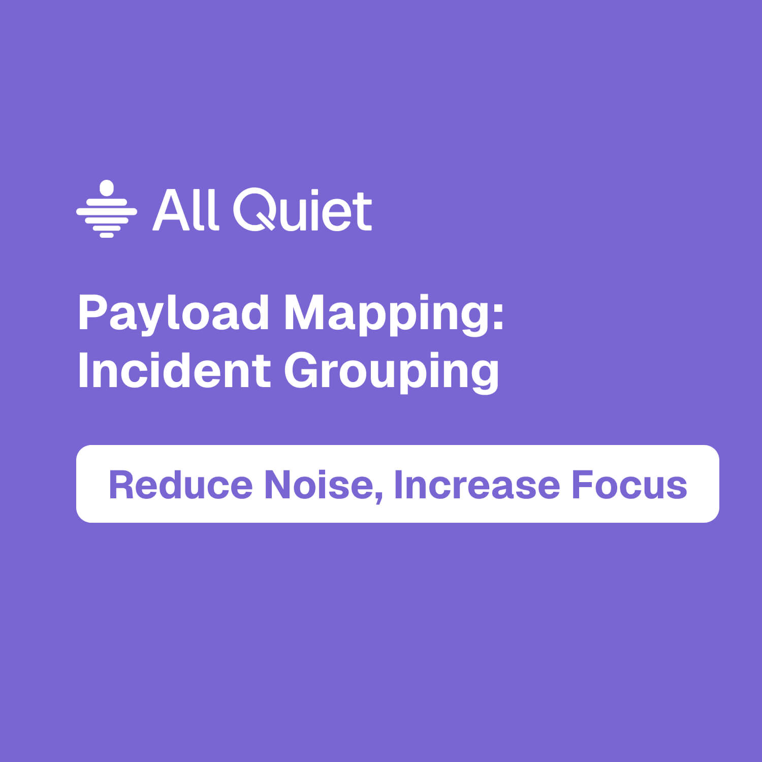 Image Video tutorial thumbnail about grouping incidents to reduce alert noise