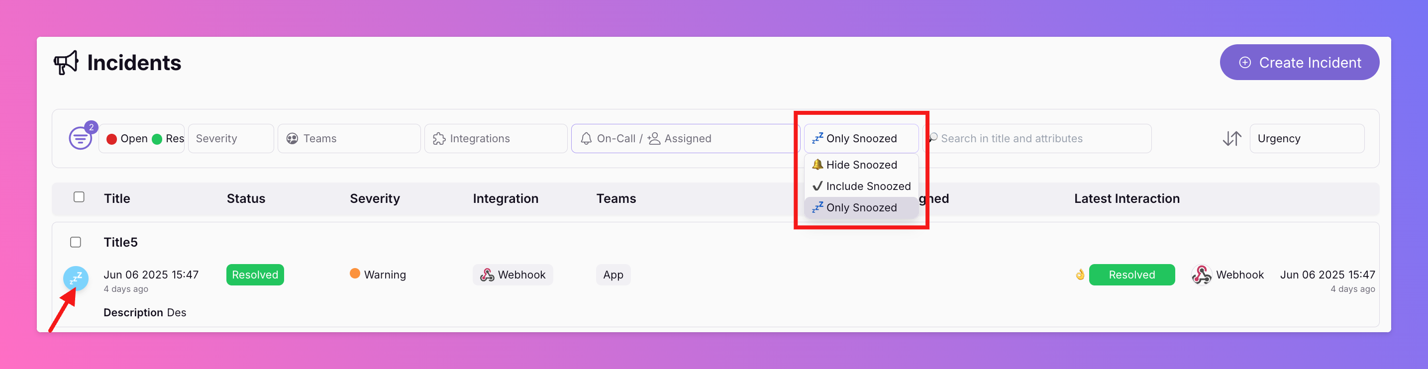 Image Filter for Snoozed Incidents Only